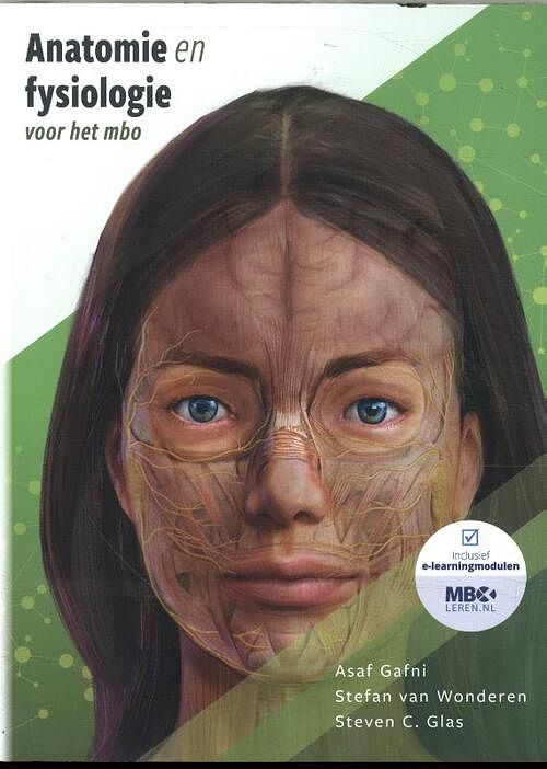 Foto van Anatomie en fysiologie voor het mbo - asaf gafni, stefan van wonderen, steven c. glas - paperback (9789083181653)