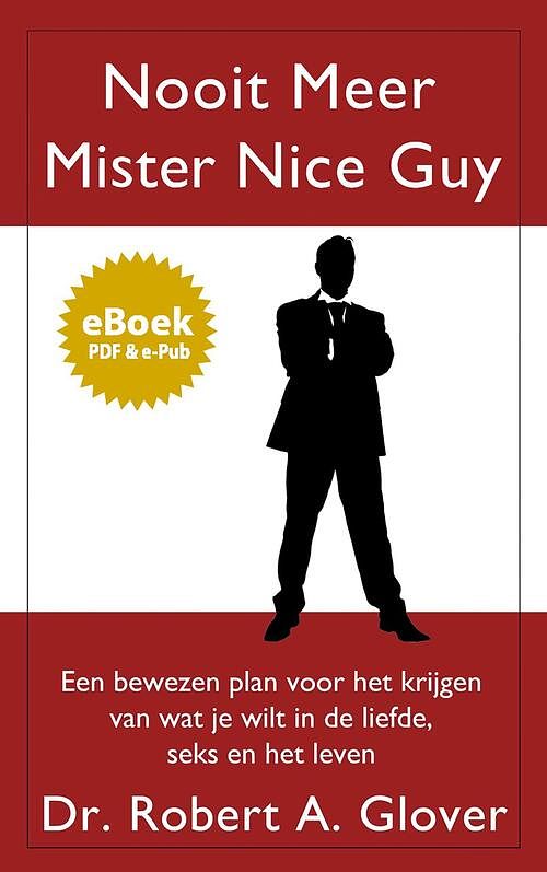 Foto van Nooit meer mister nice guy - robert a. glover - ebook (9789463451727)