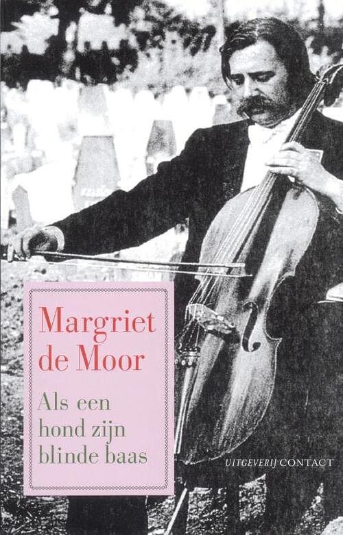 Foto van Als een hond zijn blinde baas - margriet de moor - ebook (9789023471561)