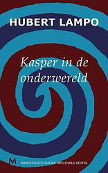 Foto van Kasper in de onderwereld - hubert lampo - ebook (9789402300673)