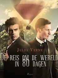 Foto van De reis om de wereld in 80 dagen - jules verne - ebook