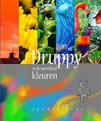 Foto van Druppy in de wereld vol kleuren - sander cruz - ebook (9789082827118)