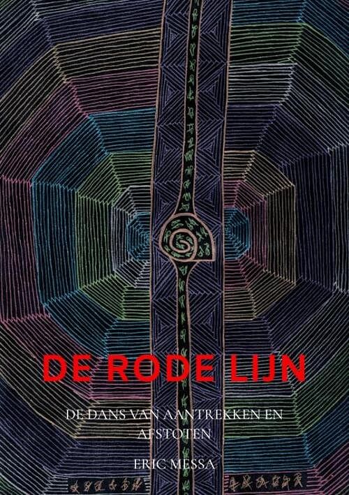 Foto van De rode lijn - eric messa - paperback (9789403689975)