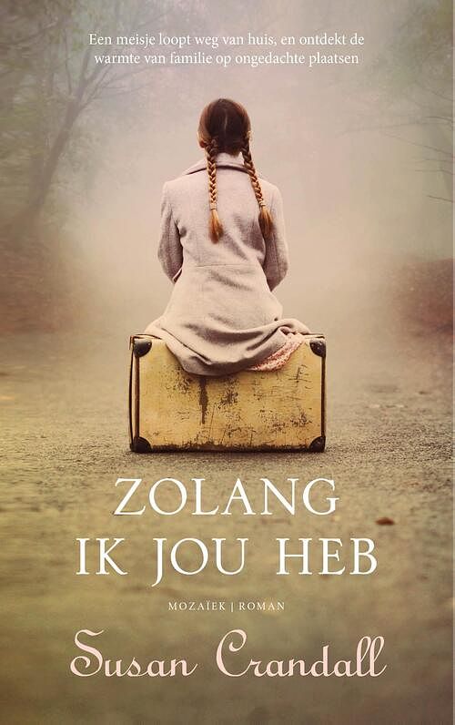 Foto van Zolang ik jou heb - susan crandall - ebook (9789023955702)