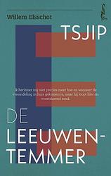 Foto van Tsjip / de leeuwentemmer - willem elsschot - ebook (9789025314415)