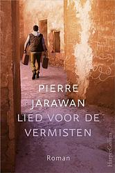 Foto van Lied voor de vermisten - pierre jarawan - ebook (9789402759372)