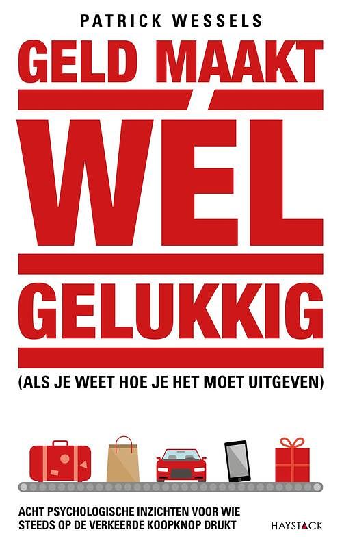 Foto van Geld maakt wél gelukkig - patrick wessels - ebook (9789461262806)