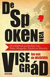 Foto van De spoken van visegrád - ivo van de wijdeven - ebook (9789000354801)