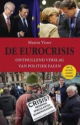 Foto van De eurocrisis - martin visser - ebook (9789047004899)