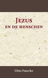 Foto van Jezus en de menschen - otto funcke - paperback (9789066592803)