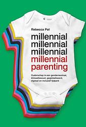 Foto van Millennial parenting - rebecca pol - ebook (9789463938464)