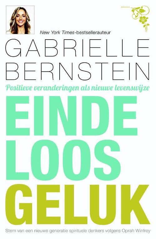 Foto van Eindeloos geluk - gabrielle bernstein - ebook (9789044971538)