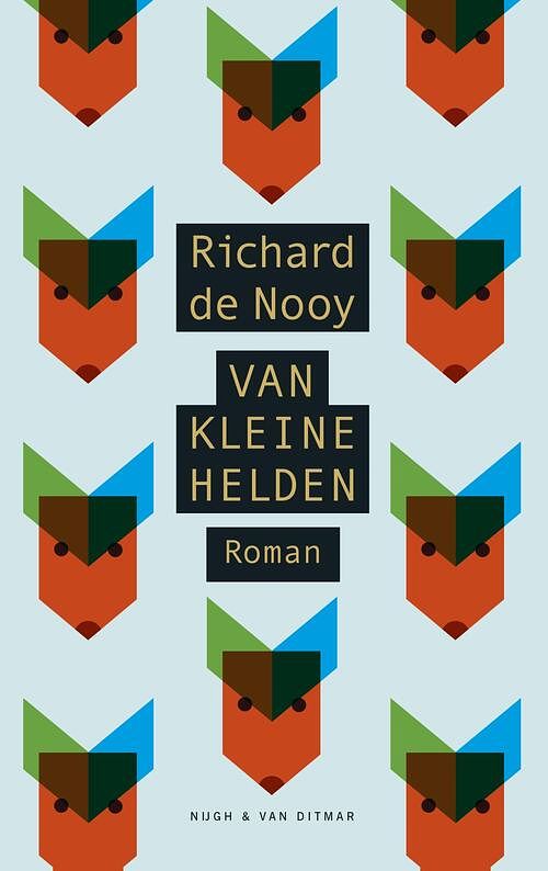 Foto van Van kleine helden - richard de nooy - ebook (9789038803654)