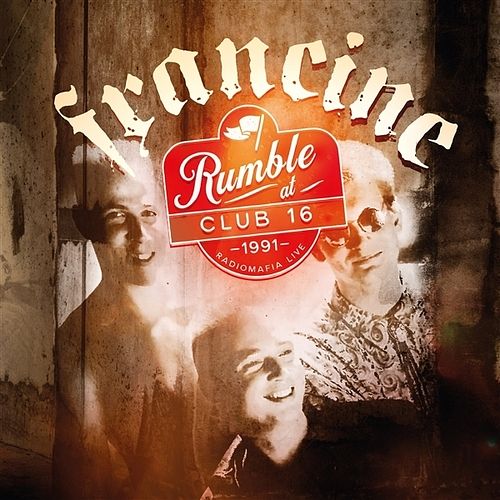 Foto van Rumble at club 16-radiomafia live 1991 - cd (6418594322721)