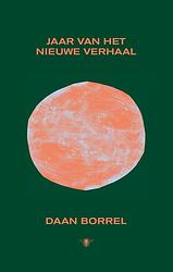 Foto van Jaar van het nieuwe verhaal - daan borrel - ebook (9789403175003)