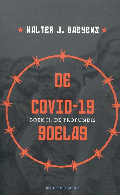 Foto van Covid-19 goelag - walter baeyens - paperback (9789493262102)