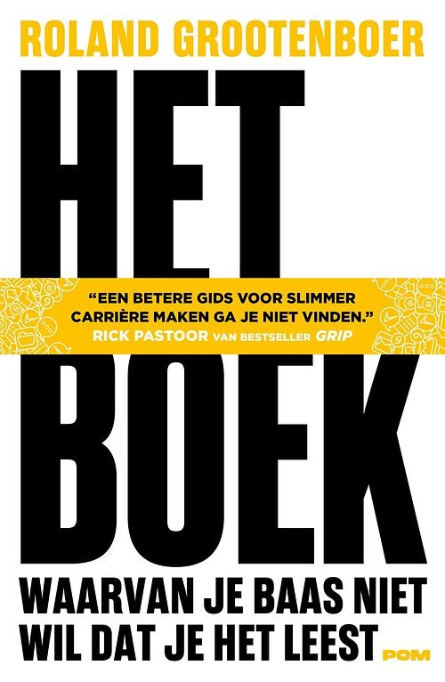 Foto van Het boek waarvan je baas niet wil dat je het leest - roland grootenboer - ebook