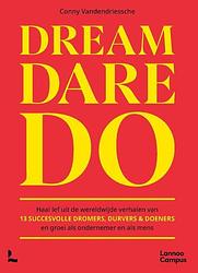 Foto van Dream, dare, do. - conny vandendriessche - hardcover (9789401484831)