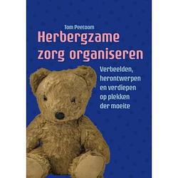 Foto van Herbergzame zorg organiseren