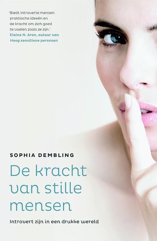 Foto van De kracht van stille mensen - sophia dembling - ebook (9789044973822)