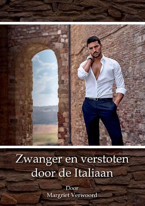 Foto van Zwanger en verstoten door de italiaan - margriet verwoord - paperback (9789464430448)