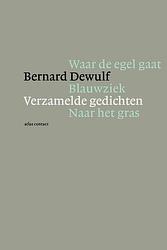 Foto van Verzamelde gedichten - bernard dewulf - hardcover (9789025475253)