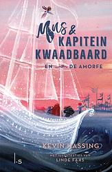 Foto van Mus en kapitein kwaadbaard en de amorfe - kevin hassing - ebook (9789021034713)