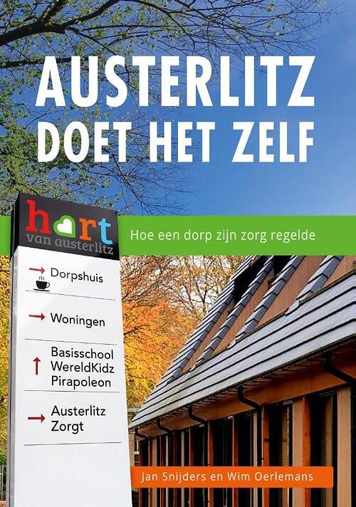 Foto van Austerlitz doet het zelf - jan snijders, wim oerlemans - hardcover (9789085602644)