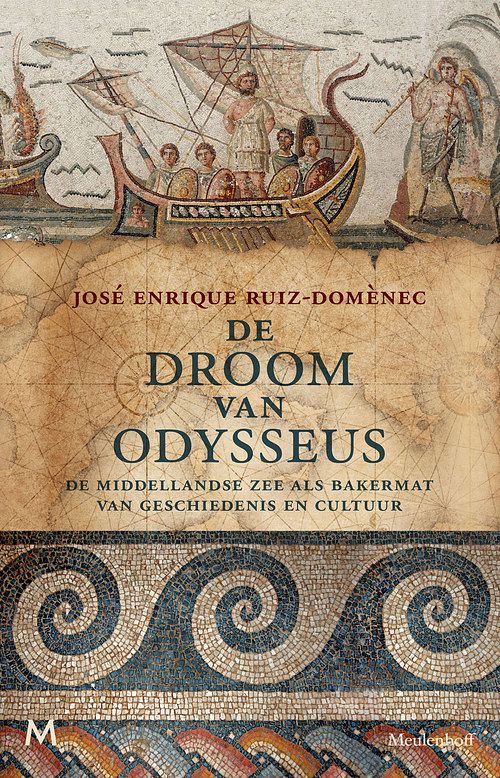 Foto van De droom van odysseus - josé enrique ruiz-domènec - ebook (9789402319552)