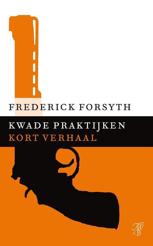 Foto van Kwade praktijken - frederick forsyth - ebook