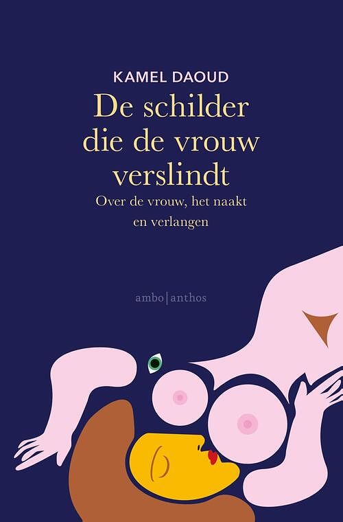 Foto van De schilder die de vrouw verslindt - kamel daoud - ebook (9789026347399)