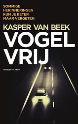 Foto van Vogelvrij - kasper van beek - ebook (9789403111803)