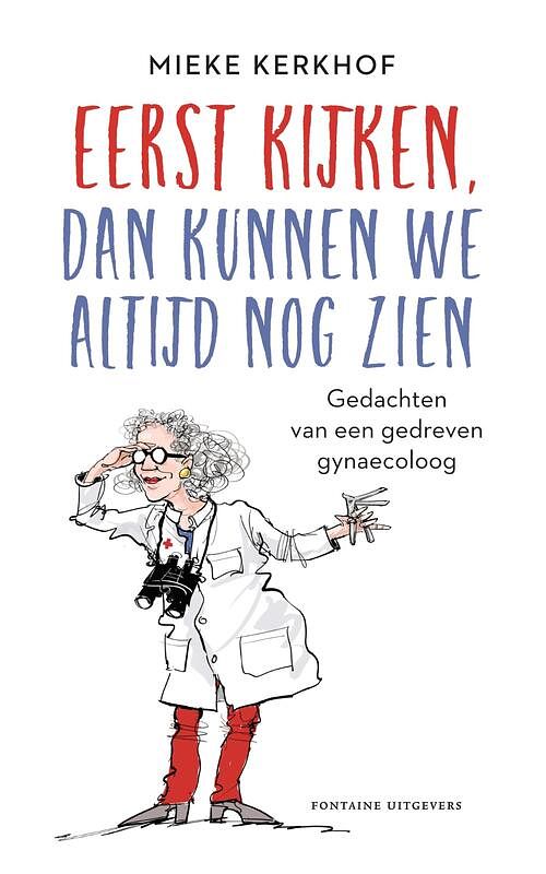 Foto van Eerst kijken, dan kunnen we altijd nog zien - mieke kerkhof - ebook (9789464041088)