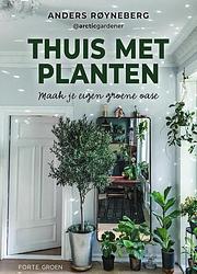 Foto van Thuis met planten - anders royneberg - hardcover (9789000384365)