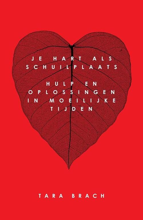 Foto van Je hart als schuilplaats - tara brach - ebook (9789021557397)