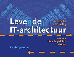 Foto van Levende it-architectuur - daniël jumelet - ebook (9789492190918)