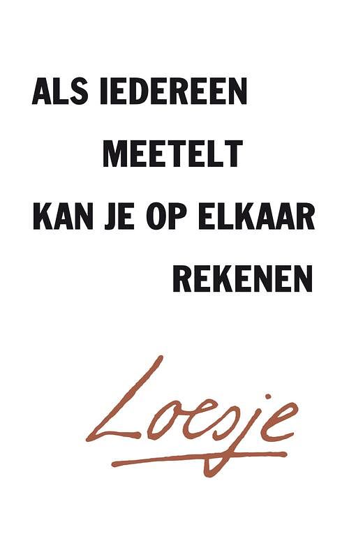 Foto van Als iedereen meetelt, kan je op elkaar rekenen - loesje - paperback (9789400514454)