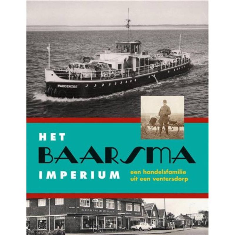 Foto van Het baarsma-imperium