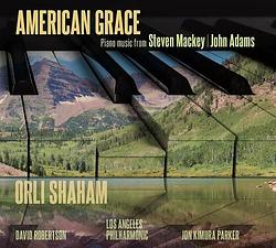 Foto van American grace. piano music from john adams and steve mackey - cd (0892118001112)