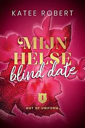 Foto van Mijn helse blind date - katee robert - ebook