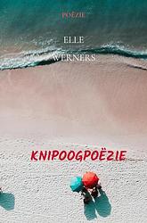 Foto van Knipoogpoëzie - elle werners - paperback (9789403709949)