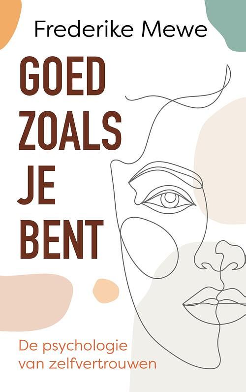 Foto van Goed zoals je bent - frederike mewe - ebook (9789025910327)