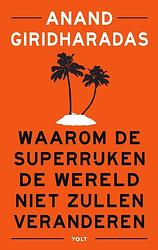 Foto van Waarom de superrijken de wereld niet zullen veranderen - anand giridharadas - ebook (9789021418544)