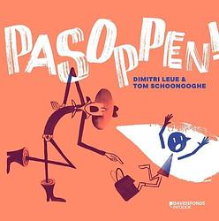 Foto van Pasoppen - dimitri leue - hardcover (9789002273926)