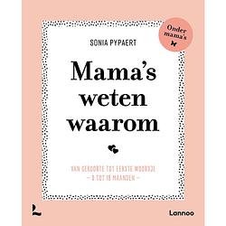 Foto van Mama's weten waarom