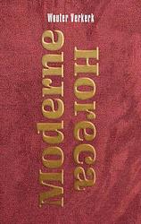 Foto van Moderne horeca - wouter verkerk - paperback (9789083150000)