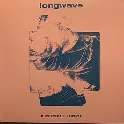 Foto van If we ever live forever - lp (0611401200410)