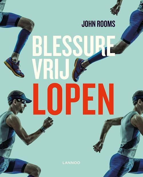 Foto van Blessurevrij lopen - john rooms - ebook (9789401455510)