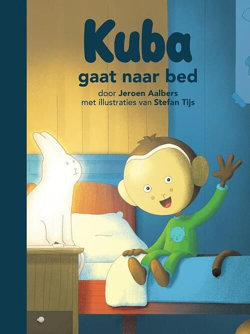 Foto van Kuba gaat naar bed - jeroen aalbers - hardcover (9789089223302)