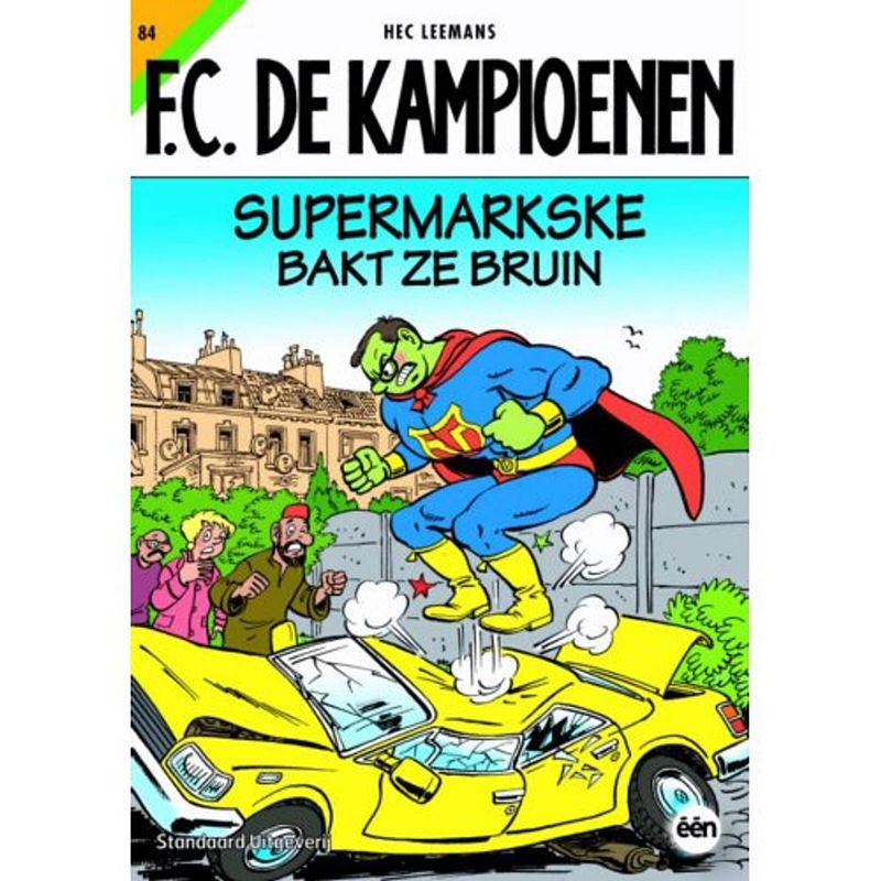 Foto van Supermarkske bakt ze bruin - f.c. de kampioenen